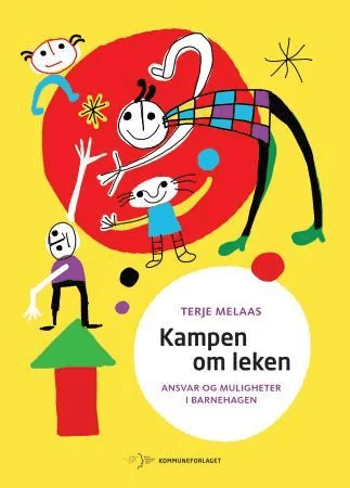 Kampen om leken av Terje Melaas