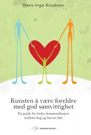 Kunsten å være foreldre med god samvittighet av Hans Inge Knudsen