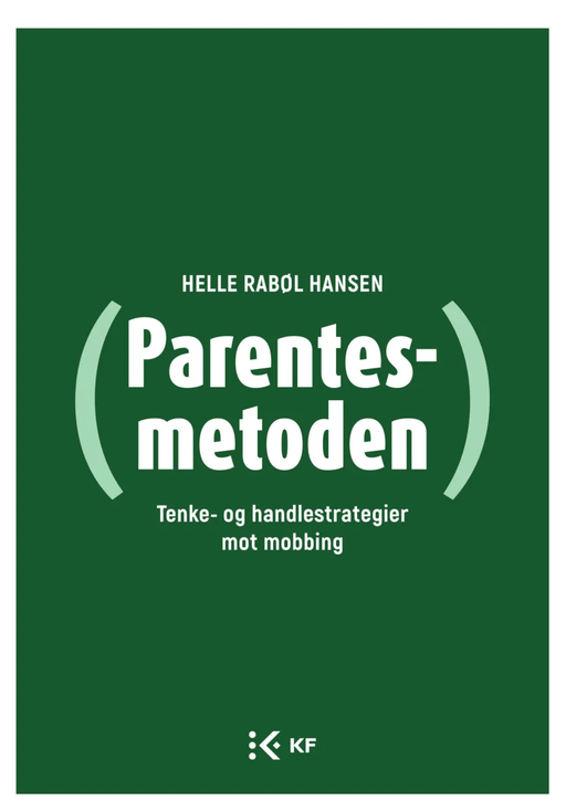 Parentesmetoden av Helle Rabøl Hansen