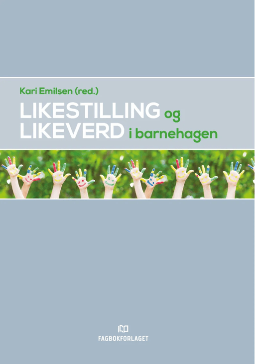 Likestilling og likeverd i barnehagen