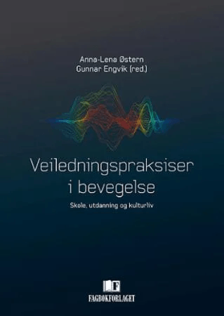 Veiledningspraksiser i bevegelse
