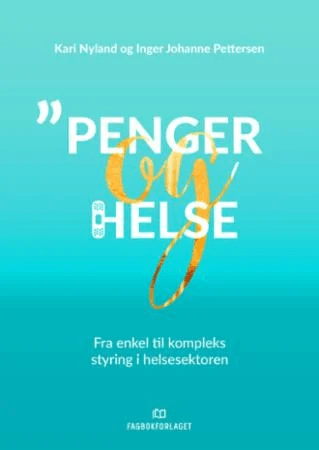 Penger og helse av Kari Nyland, Inger Johanne Pettersen