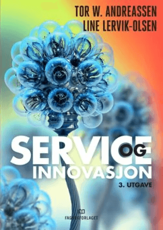 Service og innovasjon av Tor W. Andreassen, Line Lervik-Olsen