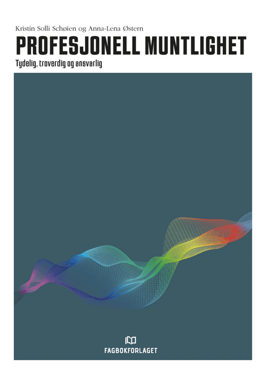 Profesjonell muntlighet av Kristin Solli Schøien, Anna-Lena Østern