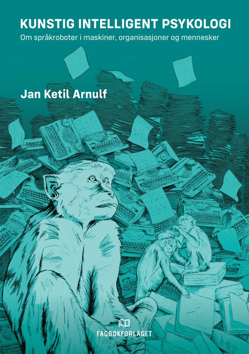 Kunstig intelligent psykologi av Jan Ketil Arnulf