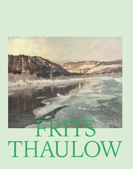 Frits Thaulow av Elsebet Kjerschow, Nicholas Parkinson, Øystein Sjåstad