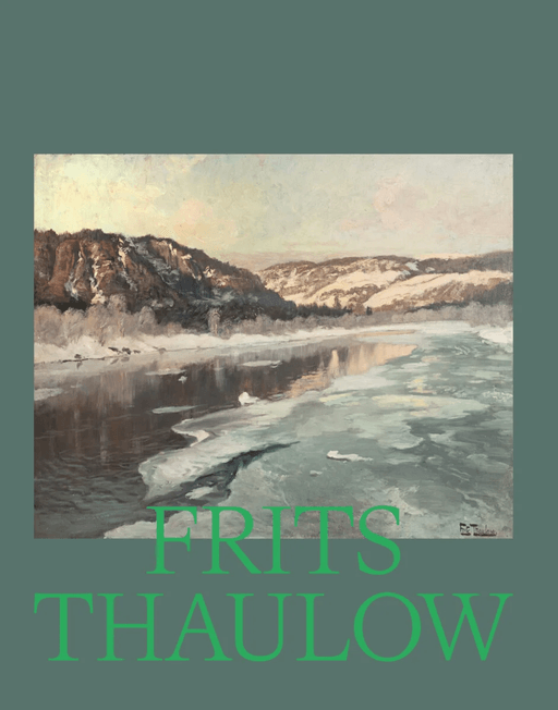 Frits Thaulow av Elsebet Kjerschow, Nicholas Parkinson, Øystein Sjåstad