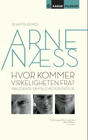 Hvor kommer virkeligheten fra? av Arne Næss, Henrik B. Tschudi