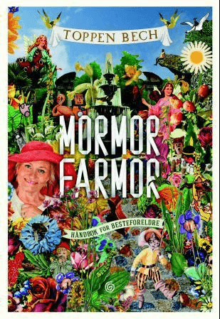 Mormor farmor av Toppen Bech