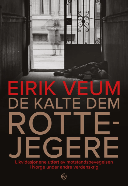 De kalte dem rottejegere av Eirik Veum