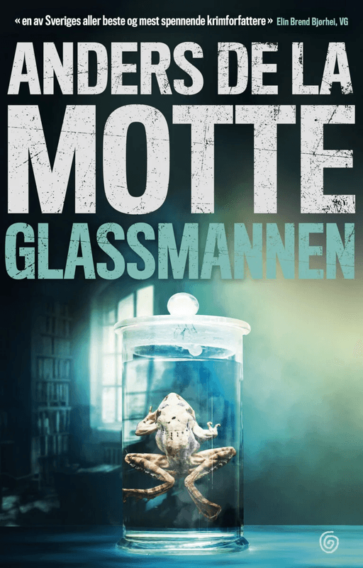 Glassmannen av Anders De la Motte
