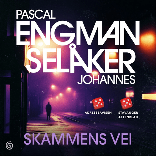 Skammens vei av Pascal Engman, Johannes Selåker