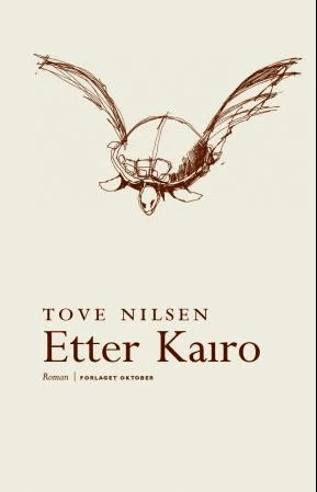Etter Kairo av Tove Nilsen