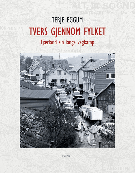 Tvers gjennom fylket av Terje Eggum