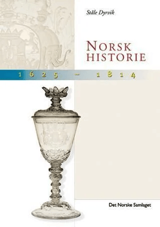 Norsk historie 1625-1814 av Ståle Dyrvik