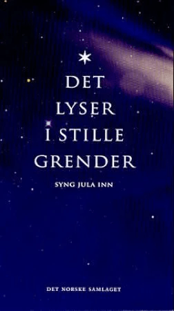Det lyser i stille grender
