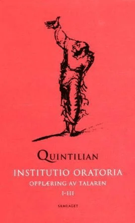 Institutio oratoria av Marcus Fabius Quintilianus