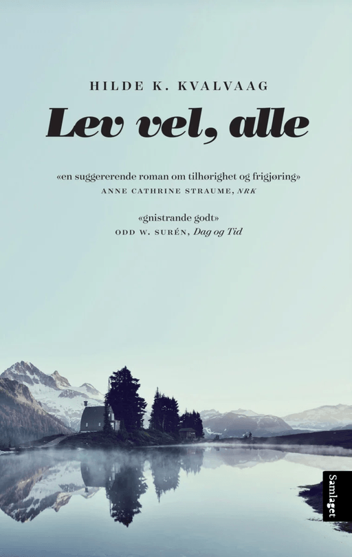 Lev vel, alle av Hilde K. Kvalvaag