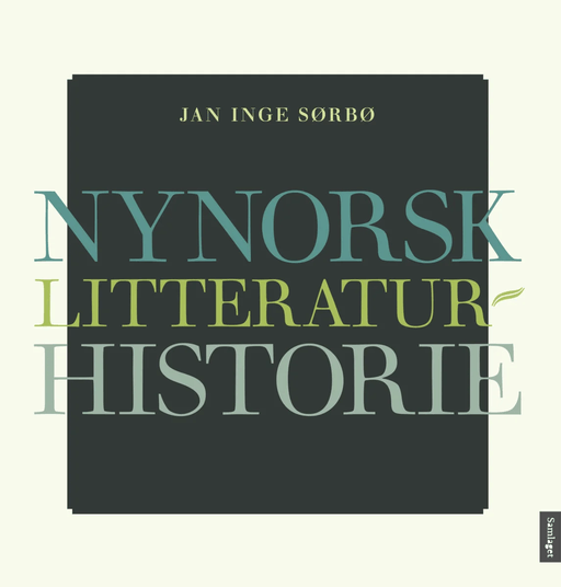 Nynorsk litteraturhistorie av Jan Inge Sørbø