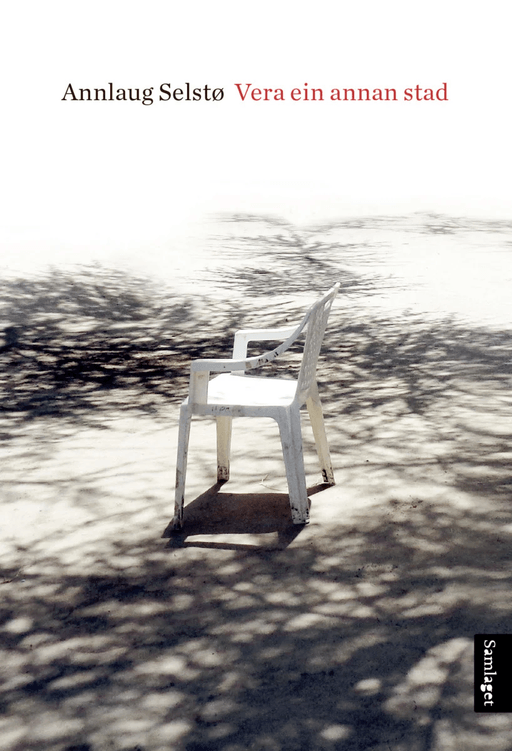 Vera ein annan stad av Annlaug Selstø