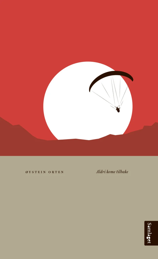 Aldri kome tilbake av Øystein Orten