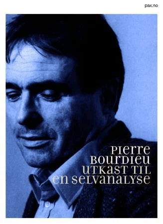 Utkast til en selvanalyse av Pierre Bourdieu