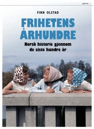 Frihetens århundre av Finn Olstad