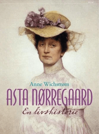 Asta Nørregaard av Anne Wichstrøm