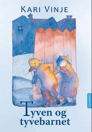 Tyven og tyvebarnet av Kari Vinje