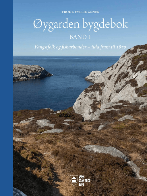 Øygarden bygdebok av Frode Fyllingsnes