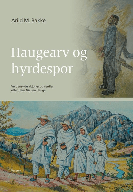 Haugearv og hyrdespor av Arild M. Bakke