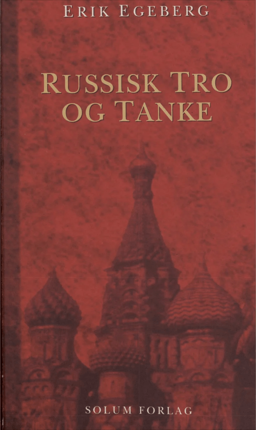 Russisk tro og tanke av Erik Egeberg
