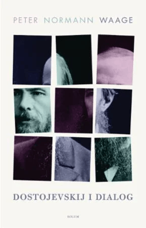 Dostojevskij i dialog av Peter Normann Waage