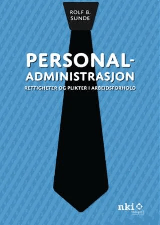 Personaladministrasjon av Rolf B. Sunde