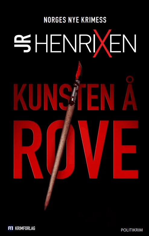 Kunsten å røve av J.R. Henrixen