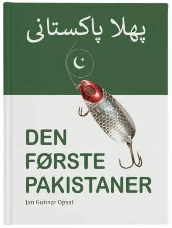 Den første pakistaner av Jan Gunnar Opsal
