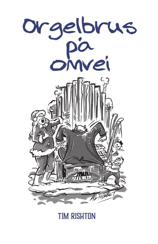 Orgelbrus på omvei av Tim Rishton