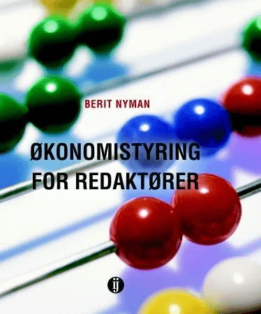Økonomistyring for redaktører av Berit Nyman