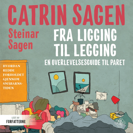 Fra ligging til legging av Catrin Sagen, Steinar Sagen