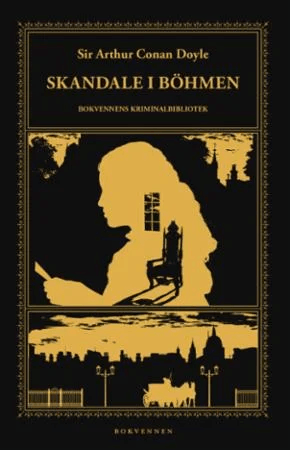 Skandale i Böhmen og andre Sherlock Holmes-eventyr av Arthur Conan Doyle