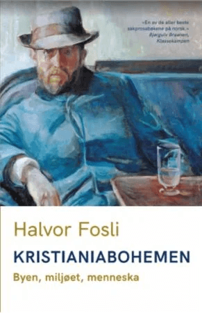 Kristianiabohemen av Halvor Fosli