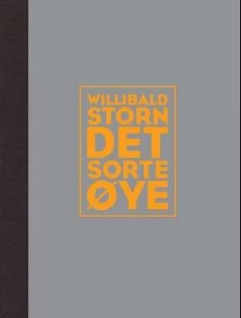 Det sorte øye av Willibald Storn