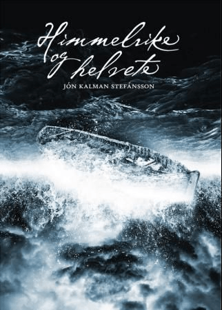 Himmelrike og helvete av Jón Kalman Stefánsson