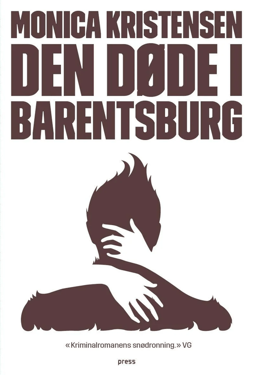 Den døde i Barentsburg av Monica Kristensen