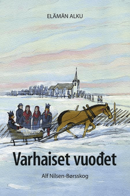 Varhaiset vuo¿et av Alf Nilsen-Børsskog