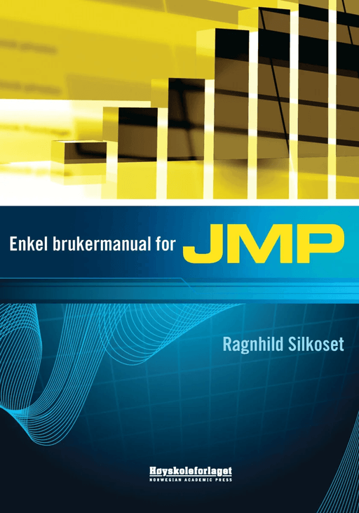 Enkel brukermanual for JMP av Ragnhild Silkoset