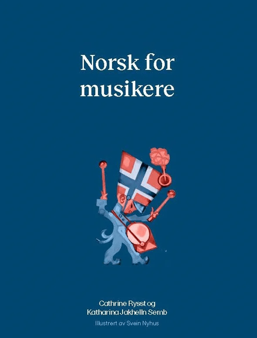 Norsk for musikere av Cathrine Rysst, Katharina Jakhelln Semb