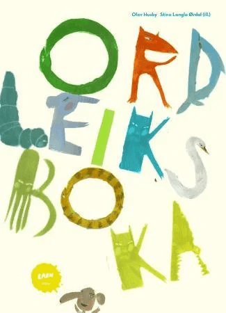 Ordleiksboka av Olaf Husby, Sylfest Lomheim, Øystein Aleksander Vangsnes