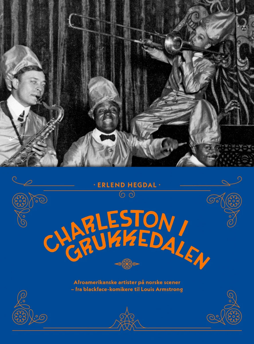 Charleston i Grukkedalen av Erlend Hegdal