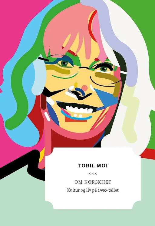 Om norskhet av Toril Moi